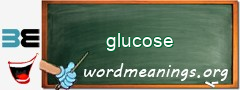 WordMeaning blackboard for glucose